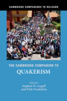 The Cambridge Companion to Quakerism