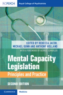 Mental Capacity Legislation : Principles and Practice