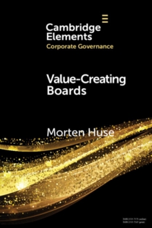 Value-Creating Boards : Challenges for Future Practice and Research