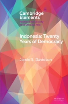 Indonesia : Twenty Years of Democracy