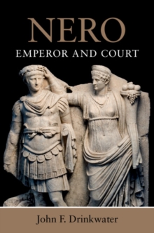 Nero : Emperor and Court