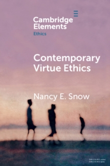 Contemporary Virtue Ethics