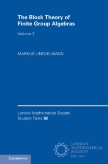 Block Theory of Finite Group Algebras: Volume 2