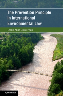 Prevention Principle in International Environmental Law