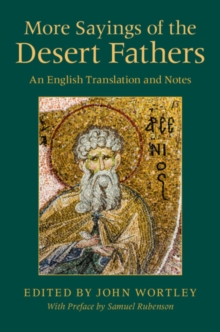 More Sayings of the Desert Fathers : An English Translation and Notes