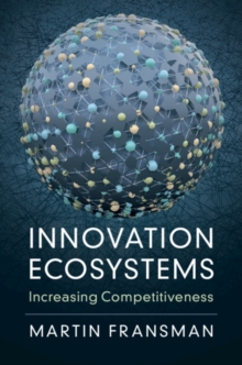 Innovation Ecosystems : Increasing Competitiveness