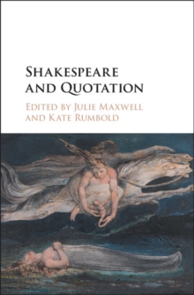 Shakespeare and Quotation