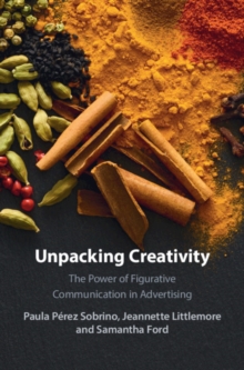 Unpacking Creativity : The Power of Figurative Communication in Advertising