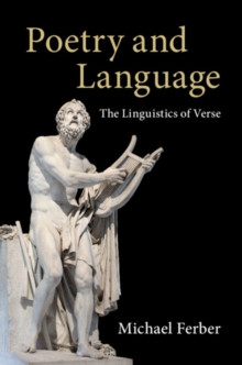 Poetry and Language : The Linguistics of Verse