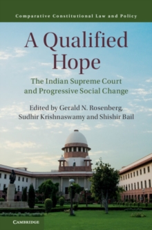 A Qualified Hope : The Indian Supreme Court and Progressive Social Change