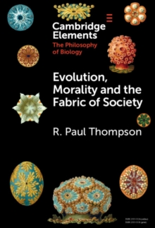 Evolution, Morality and the Fabric of Society