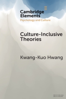 Culture-Inclusive Theories : An Epistemological Strategy