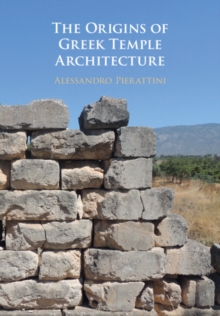 Origins of Greek Temple Architecture