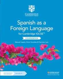 Cambridge IGCSE (TM) Spanish as a Foreign Language Coursebook with Audio CD and Cambridge Elevate Enhanced Edition (2 Years), Mixed media product Book Cambridge IGCSE (TM) Spanish as a Foreign Language Coursebook with Audio CD and Cambridge Elevate Enhanced Edition (2 Years), Mixed media product Book