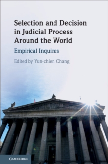 Selection and Decision in Judicial Process around the World : Empirical Inquires