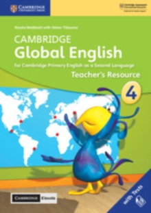 Cambridge Global English Stage 4 Teacher's Resource with Cambridge Elevate : for Cambridge Primary English as a Second Language, Mixed media product Book Cambridge Global English Stage 4 Teacher's Resource with Cambridge Elevate : for Cambridge Primary English as a Second Language, Mixed media product Book