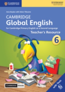 Cambridge Global English Stage 6 Teacher's Resource with Cambridge Elevate : for Cambridge Primary English as a Second Language, Mixed media product Book Cambridge Global English Stage 6 Teacher's Resource with Cambridge Elevate : for Cambridge Primary English as a Second Language, Mixed media product Book