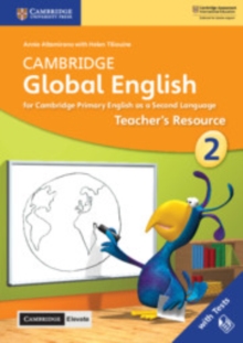 Cambridge Global English Stage 2 Teacher's Resource with Cambridge Elevate : for Cambridge Primary English as a Second Language, Mixed media product Book Cambridge Global English Stage 2 Teacher's Resource with Cambridge Elevate : for Cambridge Primary English as a Second Language, Mixed media product Book
