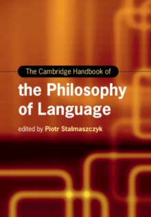 Cambridge Handbook of the Philosophy of Language