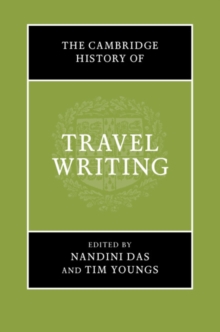 The Cambridge History of Travel Writing