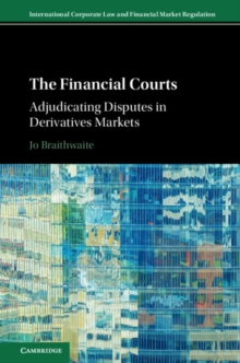 Financial Courts : Adjudicating Disputes in Derivatives Markets