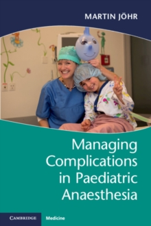 Managing Complications in Paediatric Anaesthesia