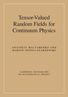 Tensor-Valued Random Fields for Continuum Physics