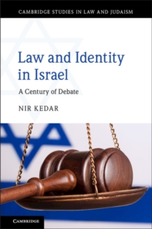 Law and Identity in Israel : A Century of Debate