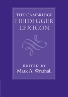 The Cambridge Heidegger Lexicon