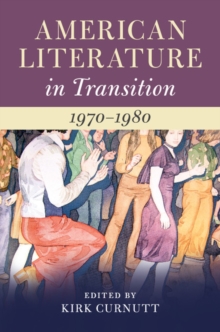 American Literature in Transition, 1970-1980