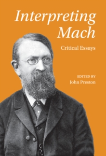 Interpreting Mach : Critical Essays