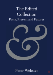 Edited Collection : Pasts, Present and Futures