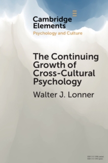 Continuing Growth of Cross-Cultural Psychology : A First-Person Annotated Chronology