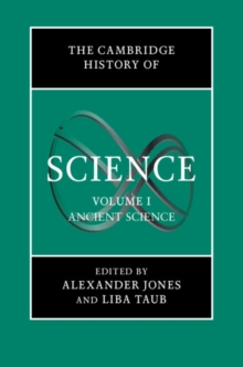 The Cambridge History of Science: Volume 1, Ancient Science