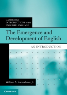 Emergence and Development of English : An Introduction