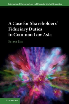 A Case for Shareholders' Fiduciary Duties in Common Law Asia