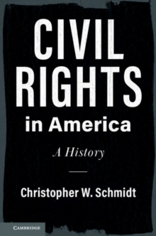 Civil Rights in America : A History