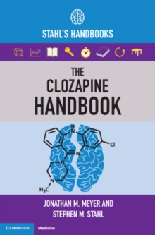 Clozapine Handbook : Stahl's Handbooks