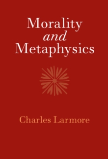 Morality and Metaphysics