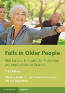 Falls in Older People : Risk Factors, Strategies for Prevention and Implications for Practice