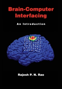 Brain-Computer Interfacing : An Introduction, Paperback / softback Book Brain-Computer Interfacing : An Introduction, Paperback / softback Book
