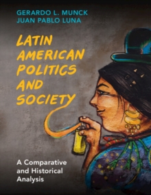 Latin American Politics and Society  Paperback  Gerardo L. Munck