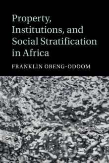 Property, Institutions, and Social Stratification in Africa