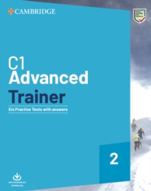 C1 Advanced Trainer 2 Six Practice Tests with Answers with Resources Download, Mixed media product Book C1 Advanced Trainer 2 Six Practice Tests with Answers with Resources Download, Mixed media product Book