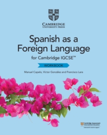 Cambridge IGCSE Spanish As A Foreign Language Workbook