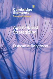 Agent-Based Strategizing, Paperback / softback Book Agent-Based Strategizing, Paperback / softback Book