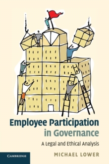 Employee Participation in Governance : A Legal and Ethical Analysis