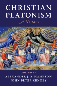 Christian Platonism : A History