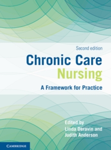 Chronic Care Nursing : A Framework for Practice