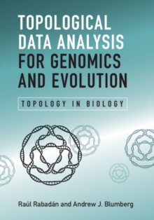 Topological Data Analysis for Genomics and Evolution : Topology in Biology